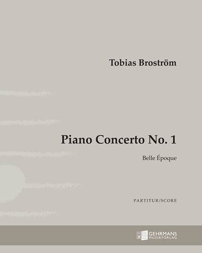 Piano Concerto No. 1 — Tobias Broström