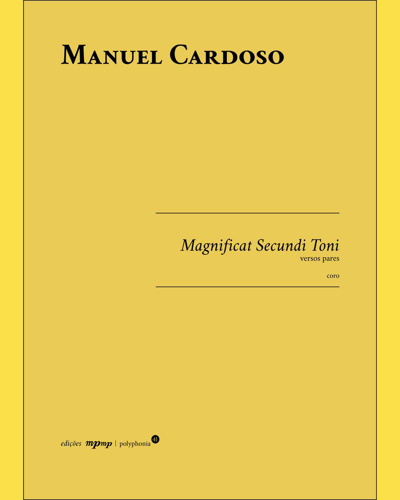 Magnificat Secundi Toni (versos pares) — Manuel Cardoso