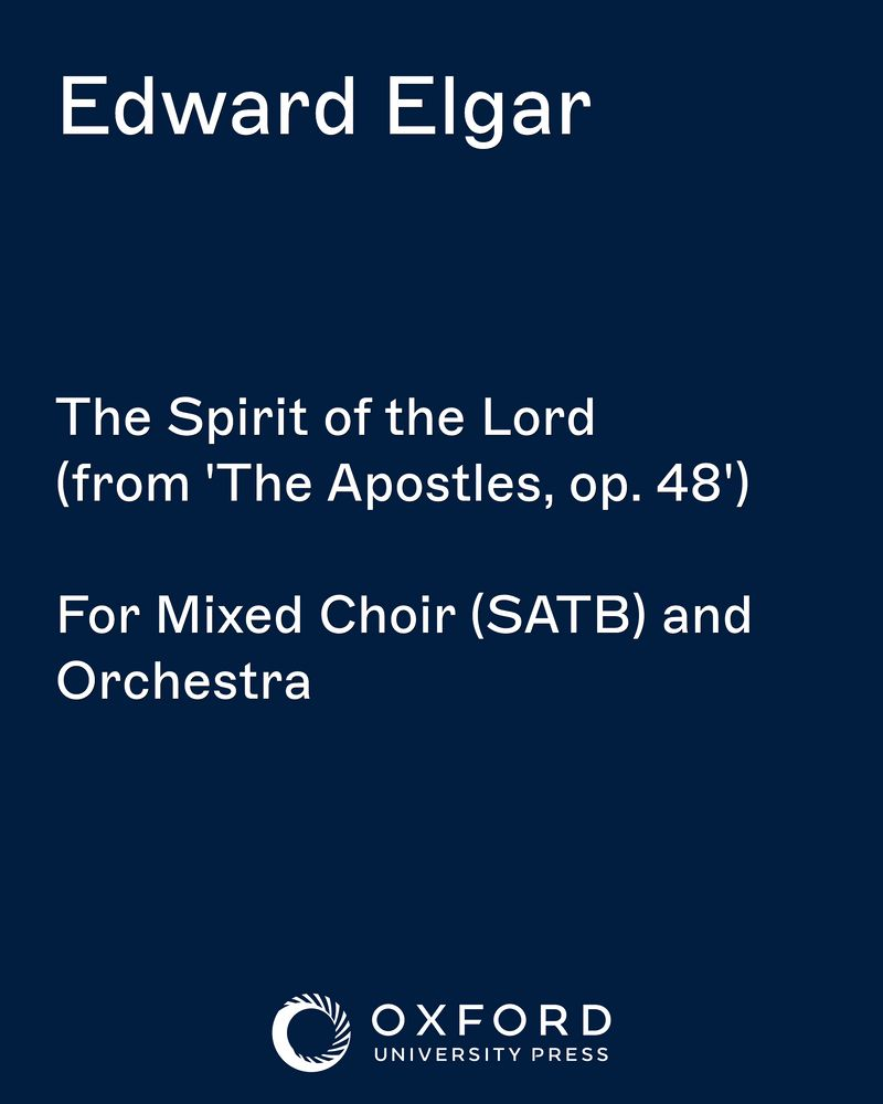 The Spirit of the Lord (from 'The Apostles, op. 48') — 埃尔加