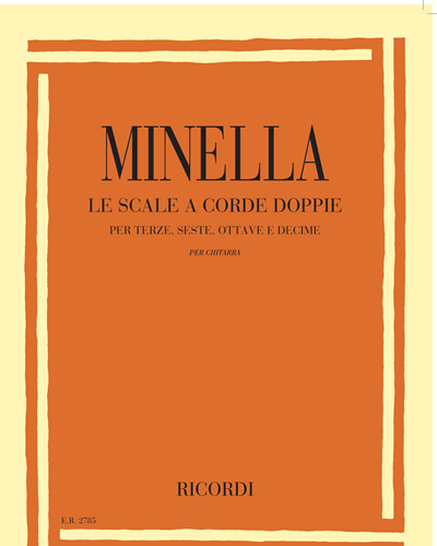 The Scales in Double Strings for Thirds, Sixths, Octaves and Tenths for Guitar — Aldo Minella