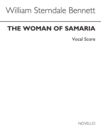 The Woman of Samaria, op. 44 — William Sterndale Bennett