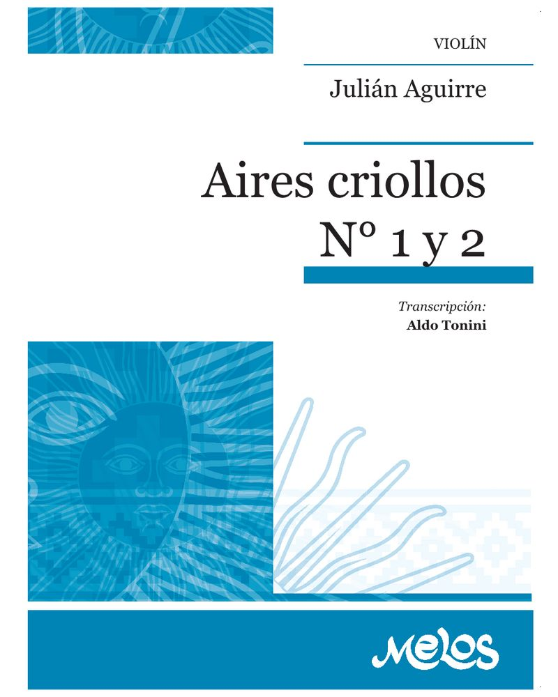 Aires criollos, No. 1 - 2 — Julián Aguirre