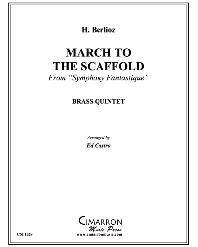 March to the Scaffold (from 'Symphony Fantastique, op. 14') — 柏辽兹