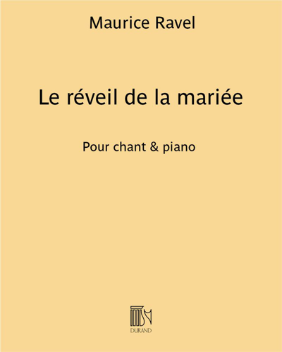 Le réveil de la mariée (n. 1 des "Cinq mélodies populaires grecques") — 拉威尔