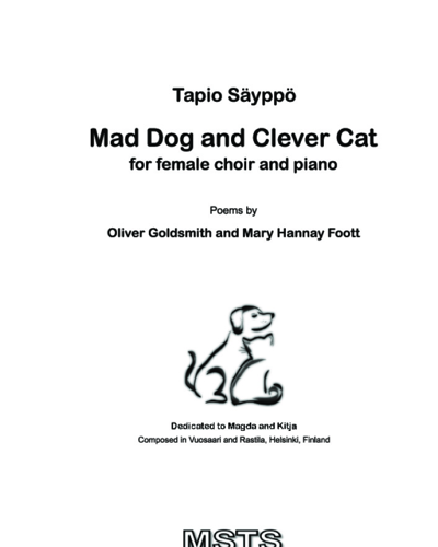 Mad Dog and Clever Cat for female choir and piano — Tapio Sayppo