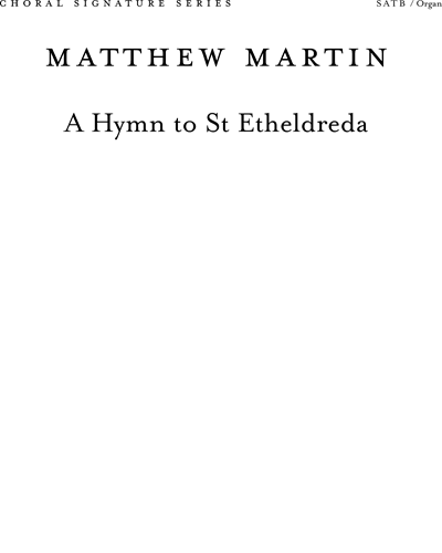 A Hymn to St Etheldreda — Matthew Martin