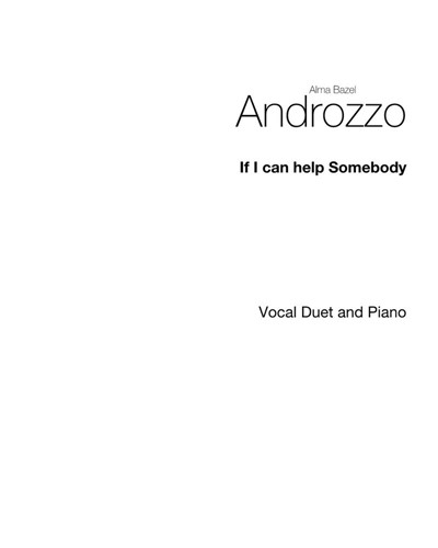 If I can help somebody — Alma Bazel Androzzo