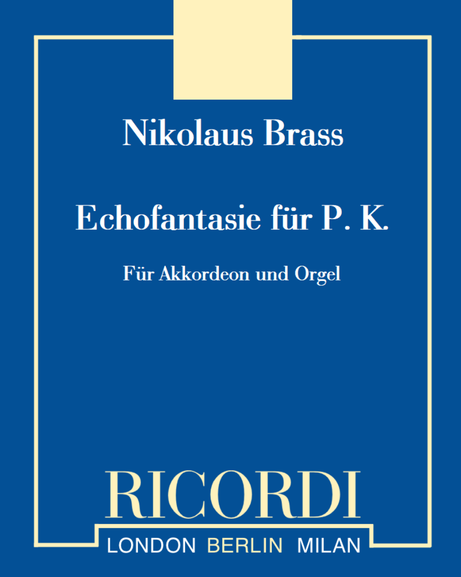 Echofantasie für P. K. — Nikolaus Brass