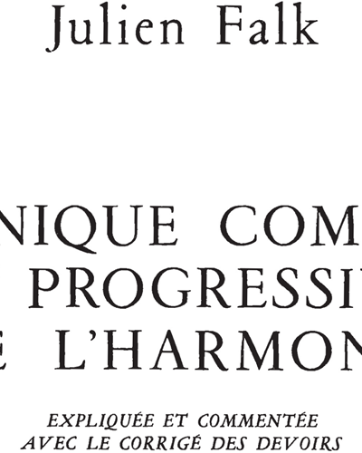 Complete and Progressive Technique of Harmony — Julien Falk