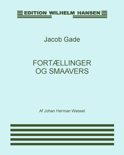Fortællinger og smaavers — Jacob Gade