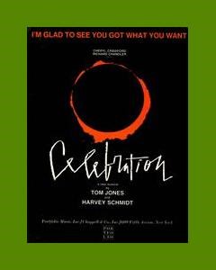 I'm Glad To See You Got What You Want (from 'Celebration') — Harvey Schmidt