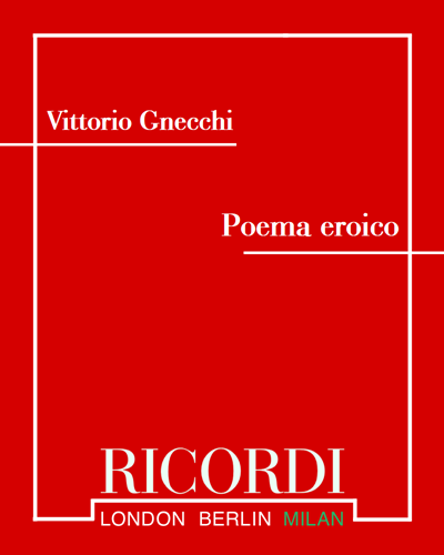 Poema eroico — Vittorio Gnecchi