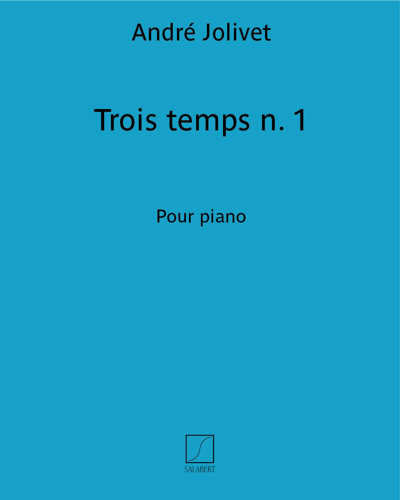 Trois temps No. 1 — 安德烈·若利韦