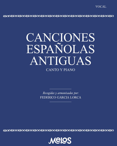 Canciones españolas antiguas — Federico Garcia Lorca