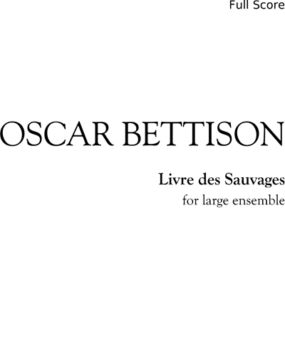 Livre des Sauvages — Oscar Bettison