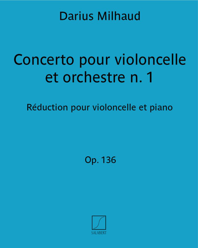 Cello Concerto No. 1, op. 136 — 米约