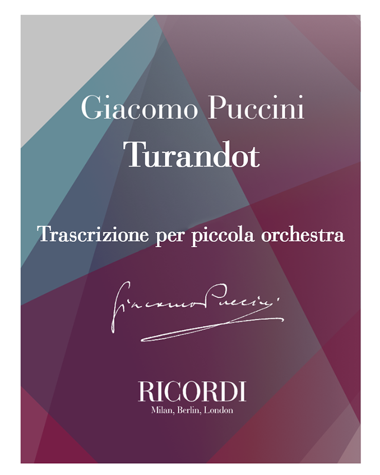 Turandot – Trascrizione per piccola orchestra — 普契尼