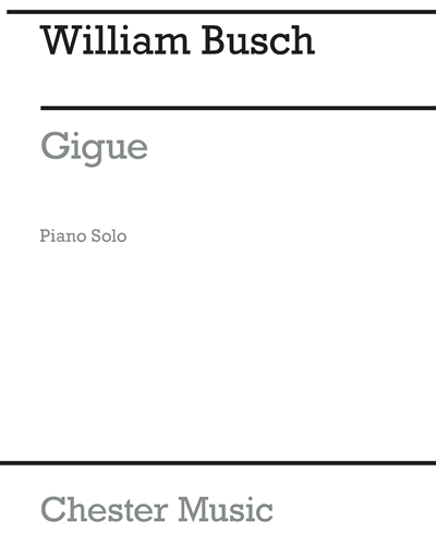 Gigue for Pianoforte Solo — William Busch