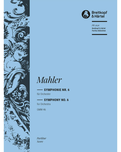 Symphony No. 6, GMW 46 — 马勒