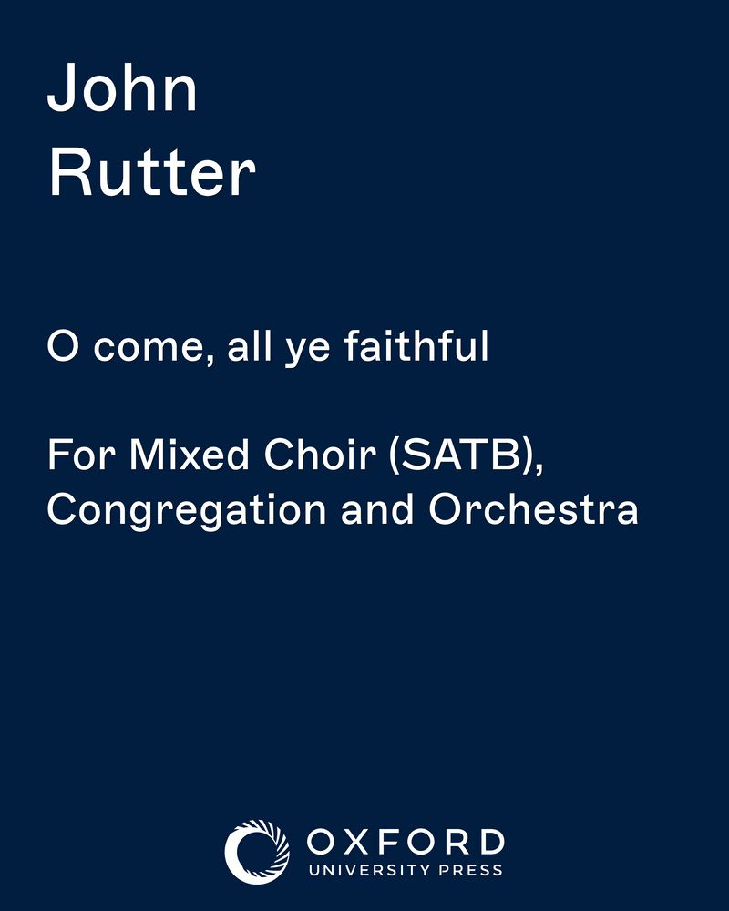 O come, all ye faithful — 约翰·拉特