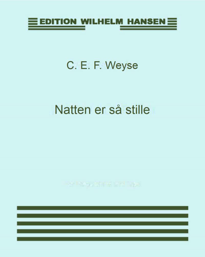 Natten er så stille — C. E. F. Wesye