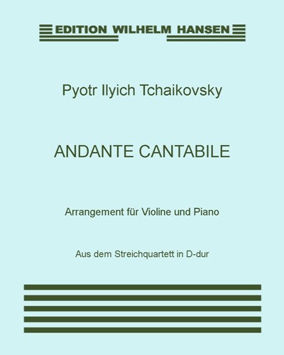 Andante cantabile (Arrangement for Violin and Piano) — 柴可夫斯基
