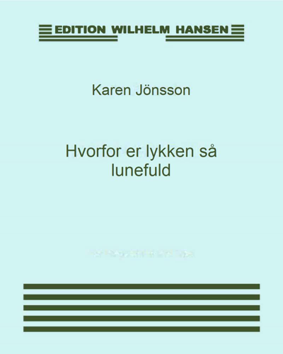 Hvorfor er lykken så lunefuld — Karen Jönsson