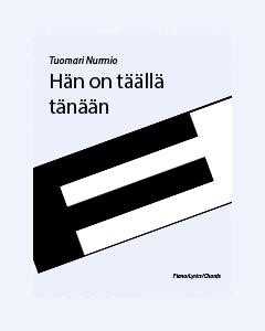 Hän on täällä tänään — Tuomari Nurmio