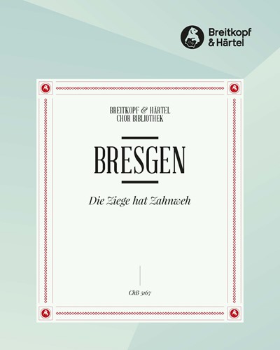 Die Ziege hat Zahnweh — Cesar Bresgen