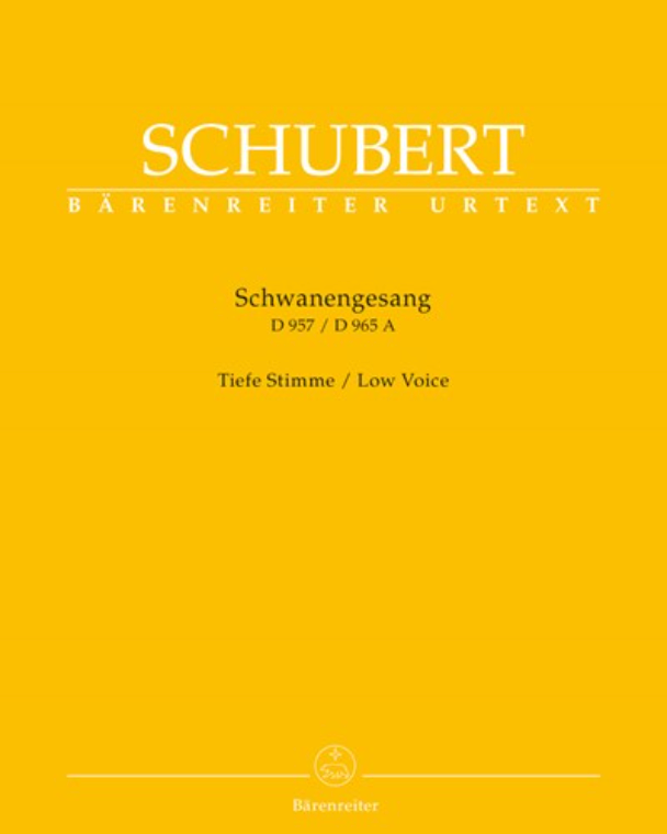 Schwanengesang: 13 Lieder on Poems by Rellstab and Heine, op. D 957 & 'Die Taubenpost', op. D 965 A — Franz Schubert