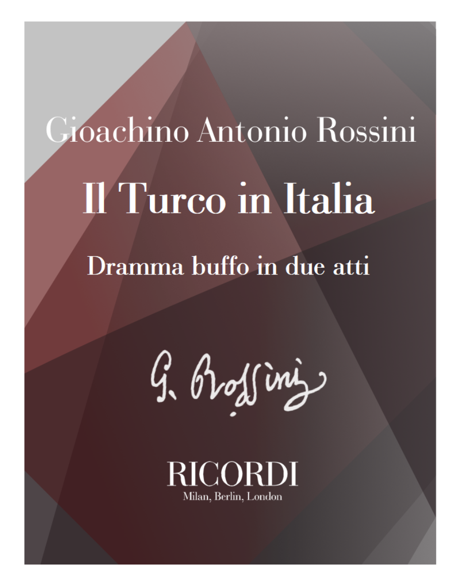 Il turco in Italia — Gioachino Rossini