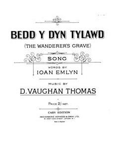 Bedd Y Dyn Tylawd (The Wanderer's Grave) — D. Vaughan Thomas