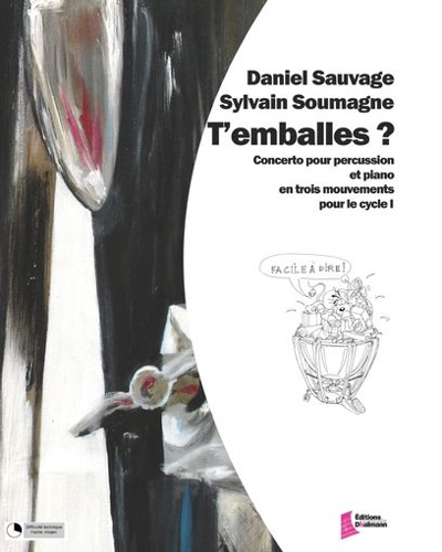 T'emballes ? — Daniel Sauvage