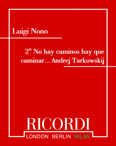 2° No hay caminos hay que caminar... (After Andrej Tarkowskij) — 诺诺
