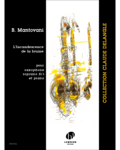L'Incandescence de la Bruine — Bruno Mantovani