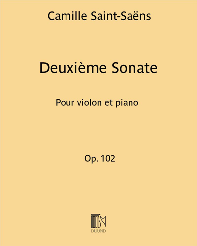 Violin Sonata No. 2 in E-flat major, op. 102 — 圣-桑