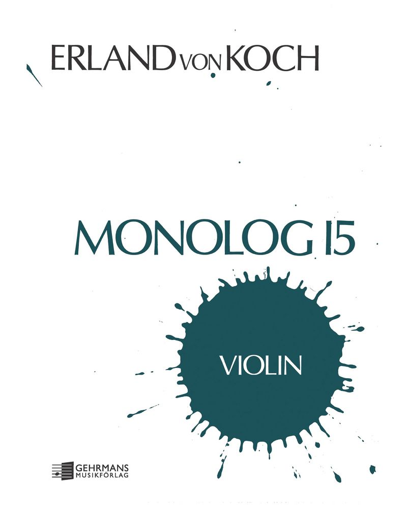 Monolog 15 — Erland von Koch
