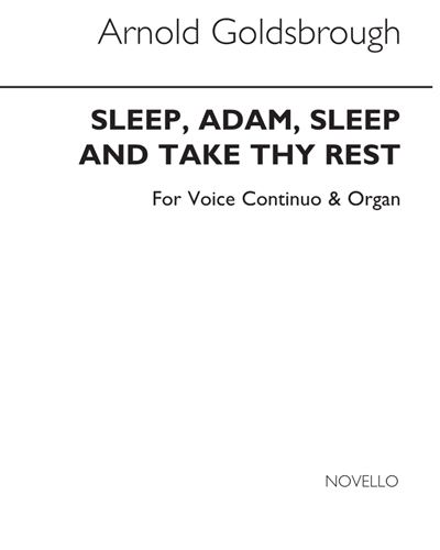 Sleep, Adam, Sleep and Take Thy Rest — Arnold Goldsbrough