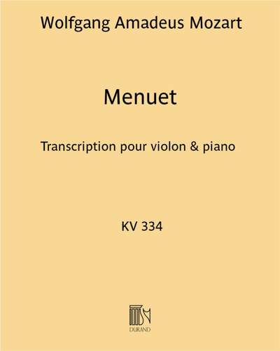 Menuet (from 'Divertimento in D major, K. 334') — 莫扎特