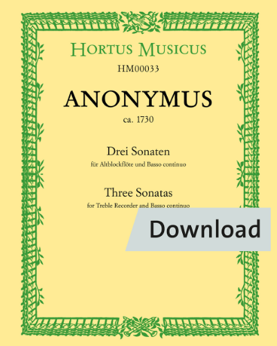 Drei Sonaten für Altblockflöte (Flöte) und Basso continuo — Anonymus (ca. 1730)