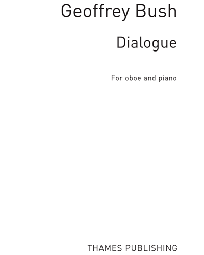 Dialogue [Revised 1988] — Geoffrey Bush