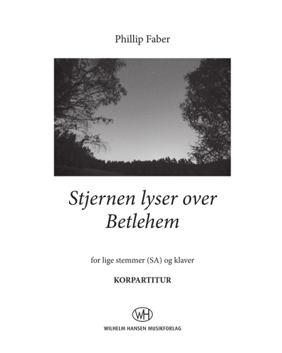 Stjernen lyser over Betlehem — Phillip Faber