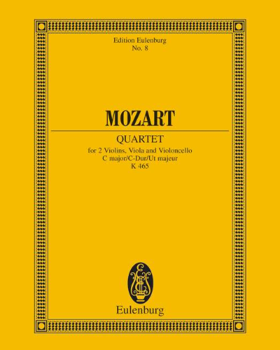 String Quartet in C major, K. 465 'Dissonanzen' — Wolfgang Amadeus Mozart