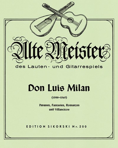 Pavanas, Fantasias, Romances and Villancicos — Luis Milan