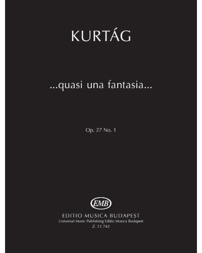 ...quasi una fantasia..., op. 27 No. 1 — György Kurtág
