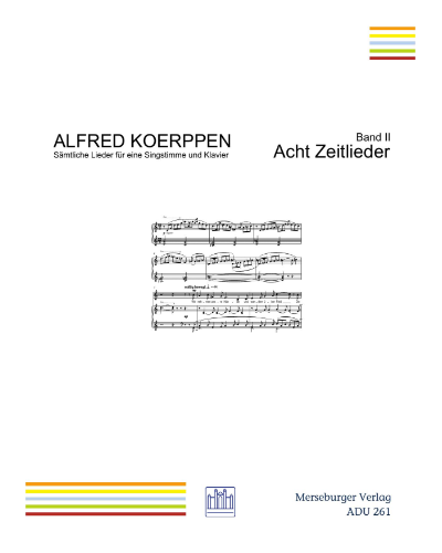 Acht Zeitlieder, Vol. 2 — Alfred Koerppen