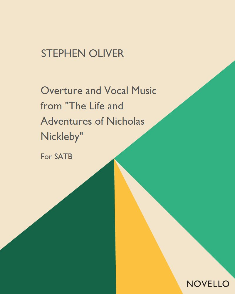 Overture and Vocal Music (from 'The Life and Adventures of Nicholas Nickleby') — Stephen Oliver