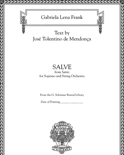 Salve (soprano and string orchestra) — Gabriela Lena Frank