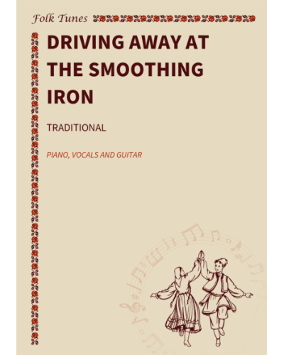 Driving away at the Smoothing Iron — 传统