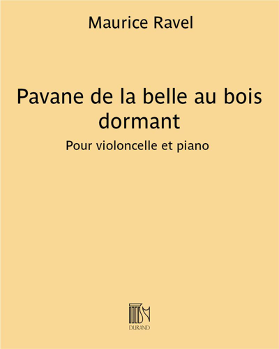 Pavane of the Sleeping Beauty (Extract No. 1 from 'Ma mère l'Oye') — 拉威尔